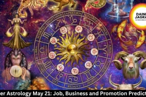 Career Astrology May 21: Job, Business and Promotion Predictions