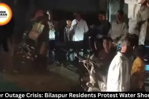 Power Outage Crisis: Bilaspur Residents Protest Water Shortage