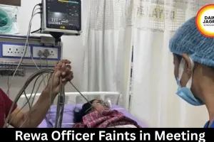 Rewa Officer Faints in Meeting 