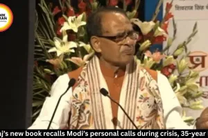 Shivraj’s memoir recalls Modi’s personal calls