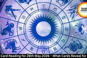 Tarot Reading 26 May 2026: Card Predictions for Love Career Money