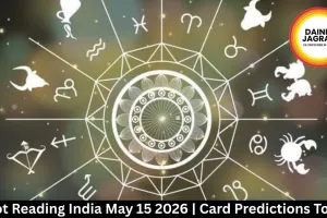 Tarot Reading India May 15 2026 | Card Predictions Today
