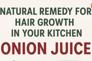 Onion Juice for Summer Hair Fall Natural Hack 2026 India