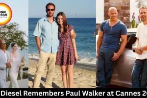 Vin Diesel Remembers Paul Walker at Cannes 2026