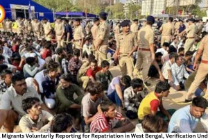 Illegal Migrants Voluntarily Reporting for Repatriation in West Bengal, Verification Underway