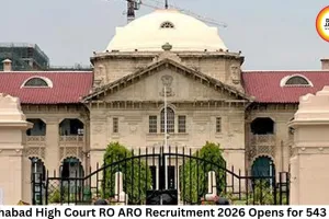 Allahabad High Court RO ARO Recruitment 2026 Opens for 543 Posts