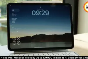 Apple Hikes iPad MacBook Prices in India by ₹70,000: AI Chip Costs