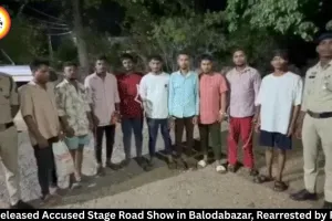 Bail Released Accused Create Ruckus with Road Show in Balodabazar, Rearrested