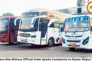 Bus Fare Hike Without Official Order Sparks Complaints on Bastar-Raipur Route