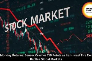 Sensex Crashes 719 Points on Iran-Israel Conflict, Oil Surges