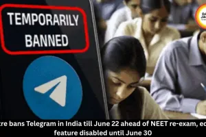 Centre bans Telegram in India till June 22 for NEET re-exam
