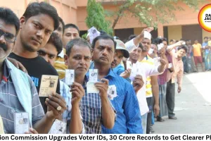 Election Commission Upgrades Voter IDs, 30 Crore Records to Get Clearer Photos