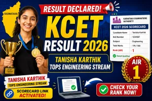 KCET Result 2026 Declared: Tanisha Karthik Tops Engineering Stream, Scorecard Link Activated