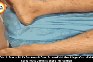 Bhopal MLA Son Assault Case Takes New Turn as Accused's Mother Alleges Custodial Beating