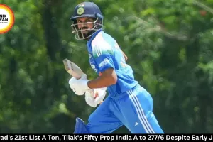 IND A vs SL A: Gaikwad Ton, Tilak Fifty Prop India to 277/6
