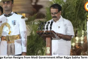 George Kurian Resigns from Modi Government After Rajya Sabha Term Ends