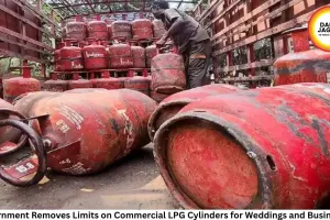 Government Removes Limits on Commercial LPG Cylinders for Weddings and Businesses