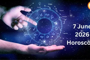 7 June 2026 Horoscope: Opportunities for Some Zodiac Signs, Caution for Others