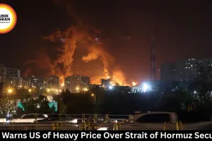 Iran Warns US of Heavy Price Over Hormuz Strait Security