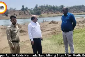 Jabalpur Narmada Illegal Sand Mining Raids After Media Expose