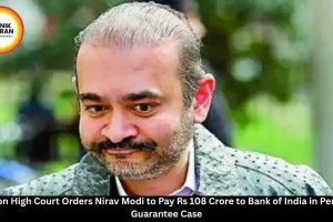  London Court Orders Nirav Modi to Pay Rs 108 Crore to Bank of India