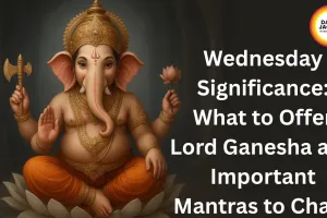 Wednesday Significance: What to Offer Lord Ganesha and Important Mantras to Chant