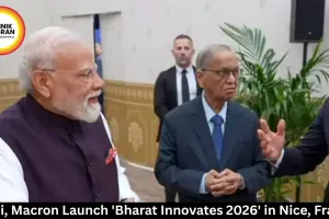 Modi, Macron Launch Bharat Innovates 2026 in Nice