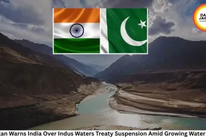 Pakistan Warns India Over Indus Waters Treaty Suspension Amid Growing Water Crisis