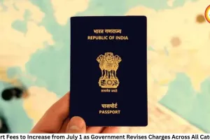 Passport Fees to Increase from July 1 as Government Revises Charges Across All Categories