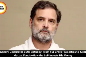Rahul Gandhi 56th Birthday: How RaGa Invests ₹20 Crore Net Worth