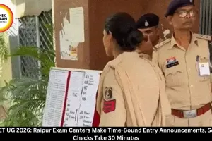 Re-NEET UG 2026: Raipur Entry Time 1:30 PM, Security Checks Take 30 Minutes
