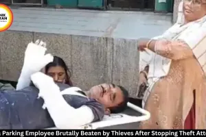  Parking Employee Brutally Beaten by Thieves in Usha Gold Parking