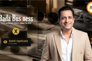 Sahil Optical Joins Hands with Dr. Vivek Bindra’s Bada Business Private Limited, Records Significant Team Productivity and Business Expansion Growth