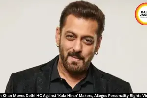 Salman Khan Moves Delhi HC to Stay Film 'Kala Hiran'