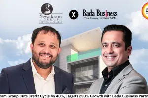Sewakram Group Cuts Credit Cycle by 40%, Targets 250% Growth with Bada Business Partnership