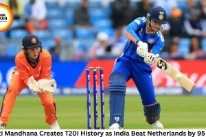 Smriti Mandhana Creates T20I History as India Beat Netherlands by 95 Runs