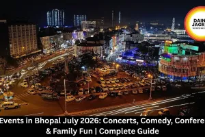 Exciting Events Line Up in Bhopal: July 2026 Guide for Culture, Entertainment & Networking