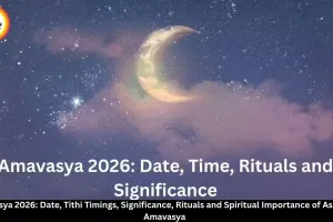 Amavasya 2026: Date, Tithi Timings, Rituals, Significance and Pitru Tarpan Guide