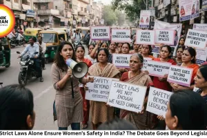 Can Strict Laws Alone Ensure Women’s Safety in India? The Debate Goes Beyond Legislation