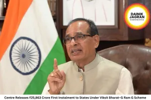 Centre Releases ₹25,863 Crore First Instalment to States Under Viksit Bharat–G Ram G Scheme