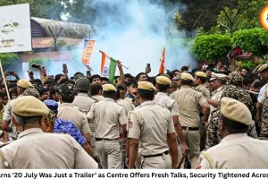 CJP Warns ‘20 July Was Just a Trailer’ as Centre Offers Fresh Talks, Security Tightened Across Delhi