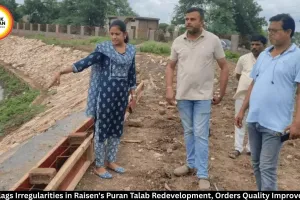 CMO Finds Flaws in ₹1.35-Crore Puran Talab Redevelopment Project in Raisen