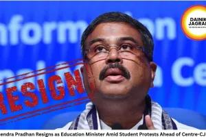 Dharmendra Pradhan Resigns as Education Minister Amid Student Protests Ahead of Centre-CJP Talks