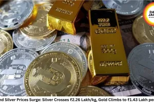 Gold and Silver Prices Surge: Silver Crosses ₹2.26 Lakh/kg, Gold Climbs to ₹1.43 Lakh per 10 gm