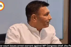 Gwalior court issues arrest warrant against Jitu Patwari
