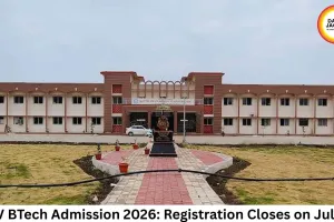 IGKV BTech Admission 2026: Registration Closes on July 20; Merit List on July 23, Counselling from July 24
