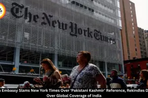 Indian Embassy Objects to New York Times' 'Pakistani Kashmir' Reference