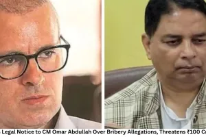 J&K BJP Chief Sends Legal Notice to CM Omar Abdullah Over Bribery Allegations, Threatens ₹100 Crore Defamation Suit