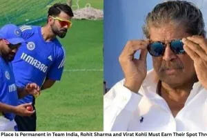 Kapil Dev Says No Place Is Permanent in Team India, Rohit Sharma and Virat Kohli Must Earn Their Spot Through Performance