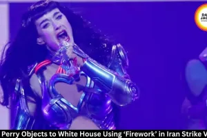 Katy Perry Slams White House Over Use of 'Firework' in Iran Strike Video